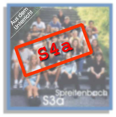 Hier kommt die Klasse S3a